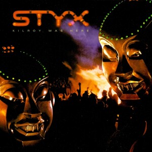 Kilroy Was Here by Styx (Album, AOR): Reviews, Ratings, Credits